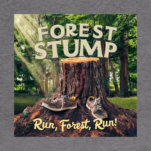 Run, Forest, Run by Dizgraceland